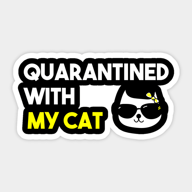 Quarantined with my cat Sticker by GOG designs